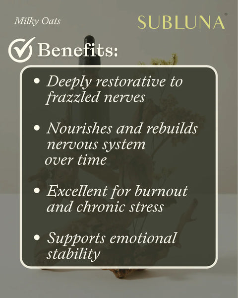 SubLuna Fresh Milky Oats Dual Extract: Nervous System Recovery & Stress Support