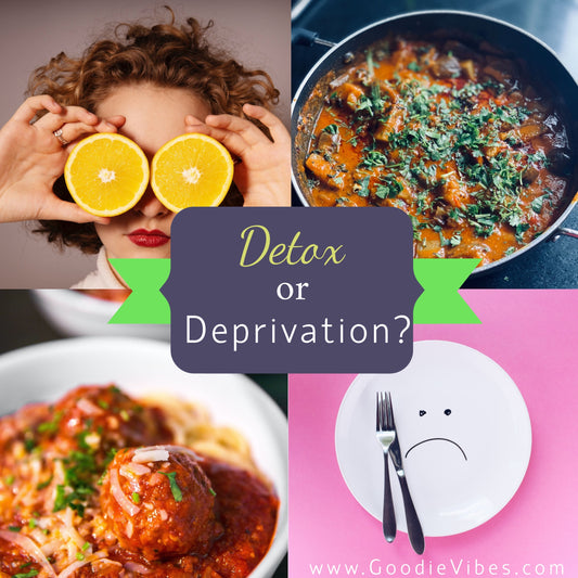 Detox or Deprivation?