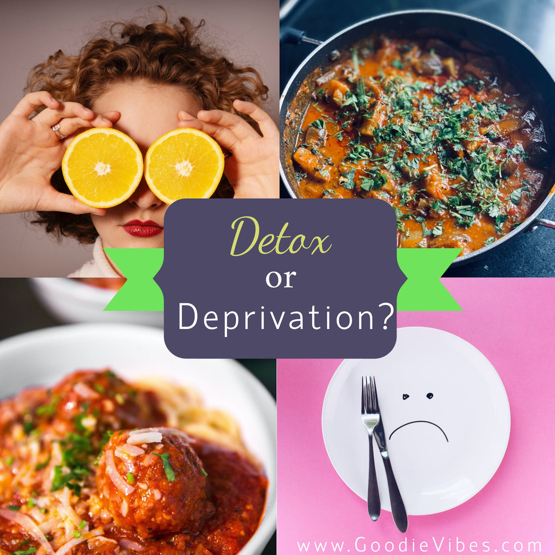 Detox or Deprivation?
