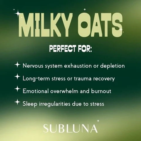 SubLuna Fresh Milky Oats Dual Extract: Nervous System Recovery & Stress Support Supplement SubLuna